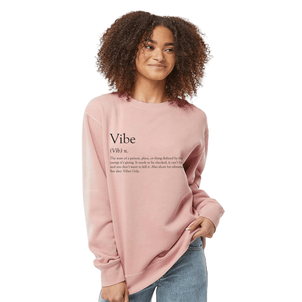 Vibes Only Sweatshirt